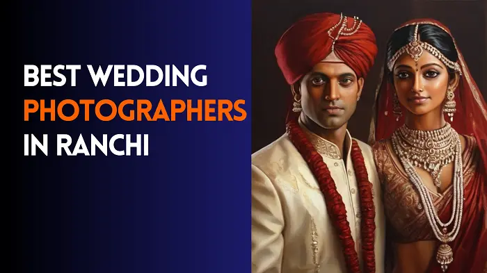 Best wedding photographers in ranchi